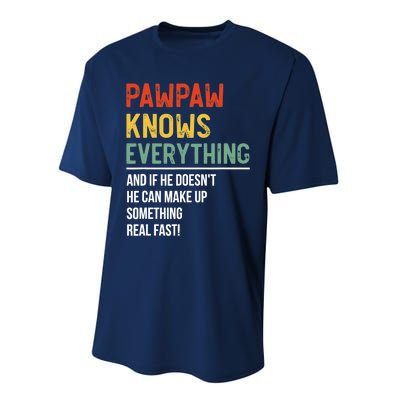 Pawpaw Knows Everything Father's Day Pawpaw Performance Sprint T-Shirt