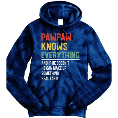 Pawpaw Knows Everything Father's Day Pawpaw Tie Dye Hoodie