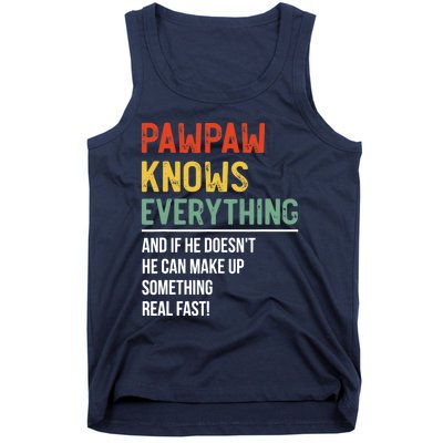 Pawpaw Knows Everything Father's Day Pawpaw Tank Top