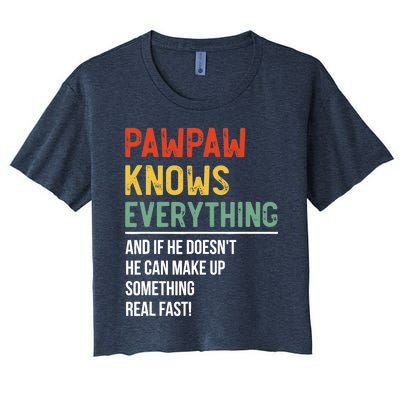 Pawpaw Knows Everything Father's Day Pawpaw Women's Crop Top Tee