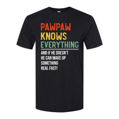 Pawpaw Knows Everything Father's Day Pawpaw Softstyle CVC T-Shirt