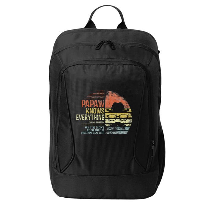Papaw Knows Everything Funny Papaw Gag Gifts Birthday City Backpack