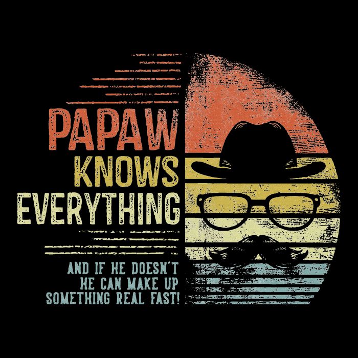 Papaw Knows Everything Funny Papaw Gag Gifts Birthday City Backpack