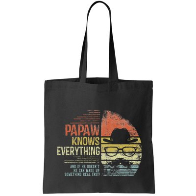 Papaw Knows Everything Funny Papaw Gag Gifts Birthday Bag