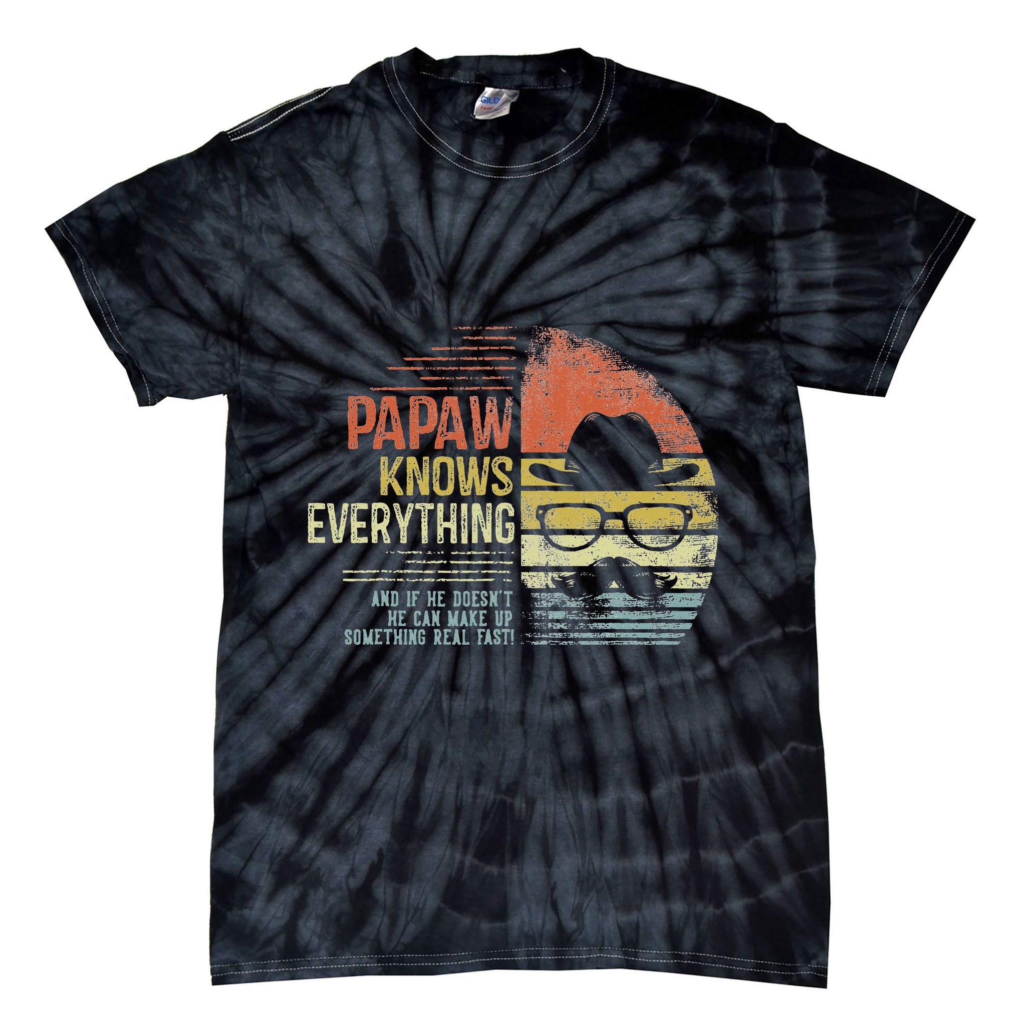 Papaw Knows Everything Funny Papaw Gag Gifts Birthday Tie-Dye T-Shirt