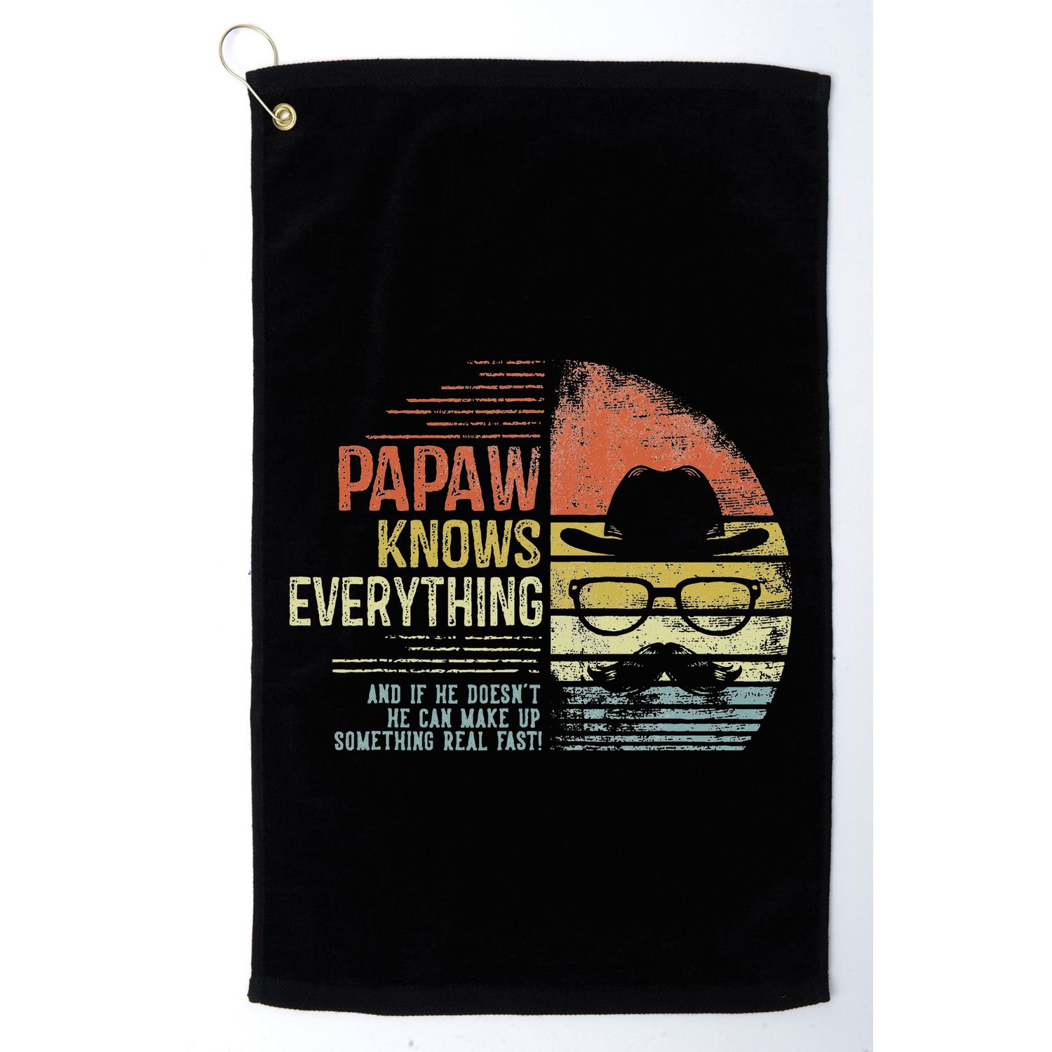 Papaw Knows Everything Funny Papaw Gag Gifts Birthday Golf Towel