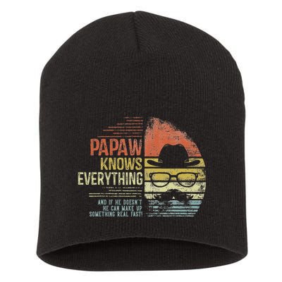 Papaw Knows Everything Funny Papaw Gag Gifts Birthday Short Acrylic Beanie