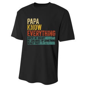 Papa Knows Everything Funny Fathers Day Gift for Papa Performance Sprint T-Shirt