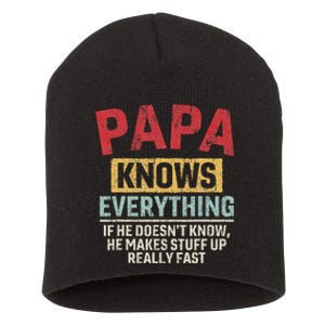 Papa Knows Everything Funny FatherS Day Papa Gift Short Acrylic Beanie