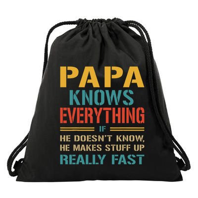 Papa Knows Everything Funny Fathers Day Gift for Papa Drawstring Bag
