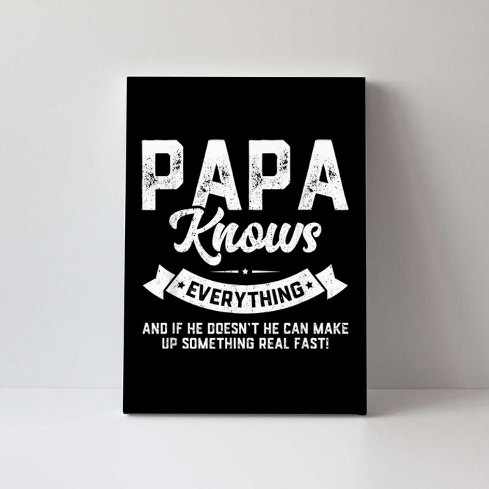 Papa Knows Everything Shirt 60th Gift Funny Father's Day Canvas