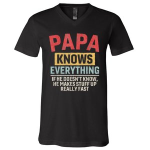 Papa Knows Everything Funny FatherS Day Papa Gift V-Neck T-Shirt