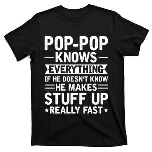 Poppop Knows Everything Humor T-Shirt