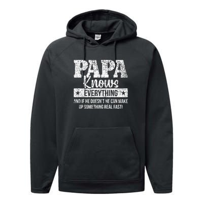 Papa Knows Everything Design Performance Fleece Hoodie