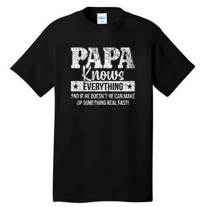 Papa Knows Everything Design Tall T-Shirt