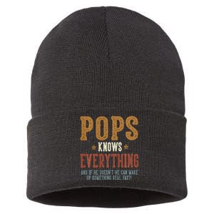 Pops Knows Everything Humorous FatherS Day Pops Sustainable Knit Beanie