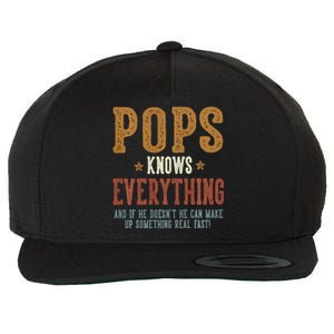 Pops Knows Everything Humorous FatherS Day Pops Wool Snapback Cap