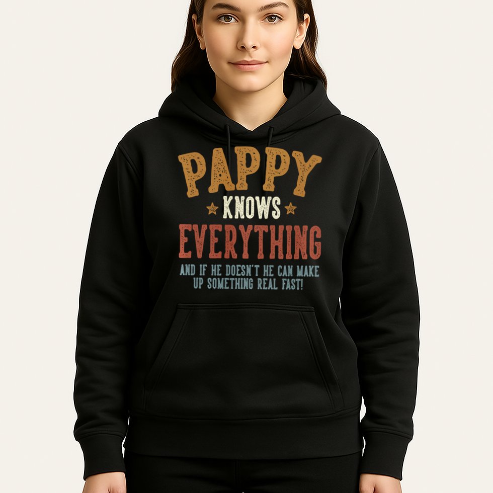 Pappy Knows Everything Humorous FatherS Day Pappy Hoodie