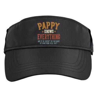 Pappy Knows Everything Humorous FatherS Day Pappy Adult Drive Performance Visor