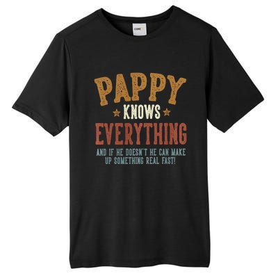 Pappy Knows Everything Humorous FatherS Day Pappy Tall Fusion ChromaSoft Performance T-Shirt