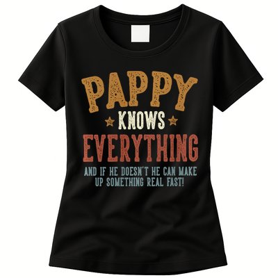 Pappy Knows Everything Humorous FatherS Day Pappy Womens T-Shirt