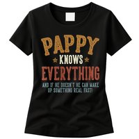 Pappy Knows Everything Humorous FatherS Day Pappy Womens T-Shirt