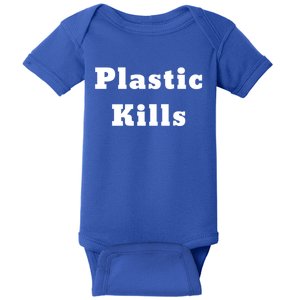 Plastic Kills Gift Baby Bodysuit