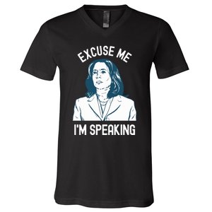 President Kamala Harris Excuse Me Im Speaking V-Neck T-Shirt