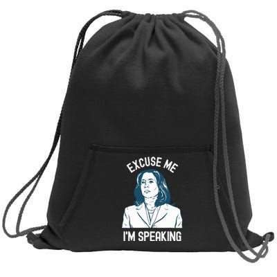 President Kamala Harris Excuse Me Im Speaking Sweatshirt Cinch Pack Bag