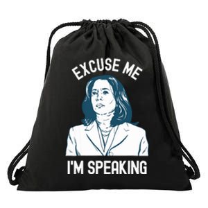 President Kamala Harris Excuse Me Im Speaking Drawstring Bag