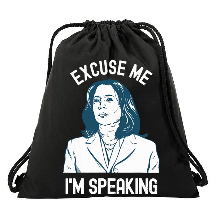 President Kamala Harris Excuse Me Im Speaking Drawstring Bag