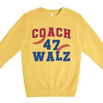 President Kamala Harris Funny Baseball Style Coach 47 Walz Premium Crewneck Sweatshirt