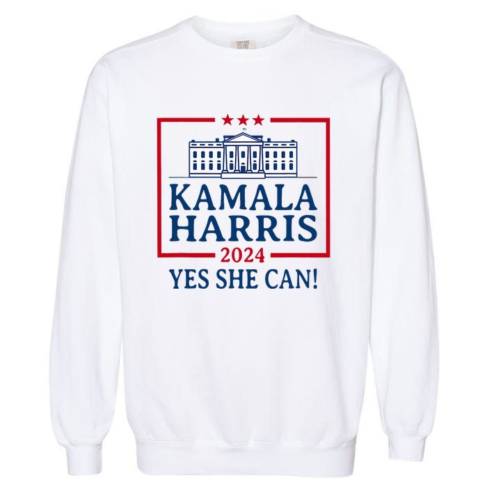 Pro Kamala Harris Yes She Can Kamala Harris 2024 President Garment-Dyed Sweatshirt