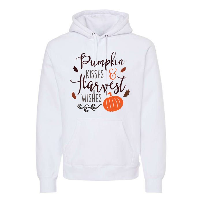 Pumpkin Kisses Harvest Wishes Premium Hoodie