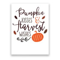 Pumpkin Kisses Harvest Wishes Poster