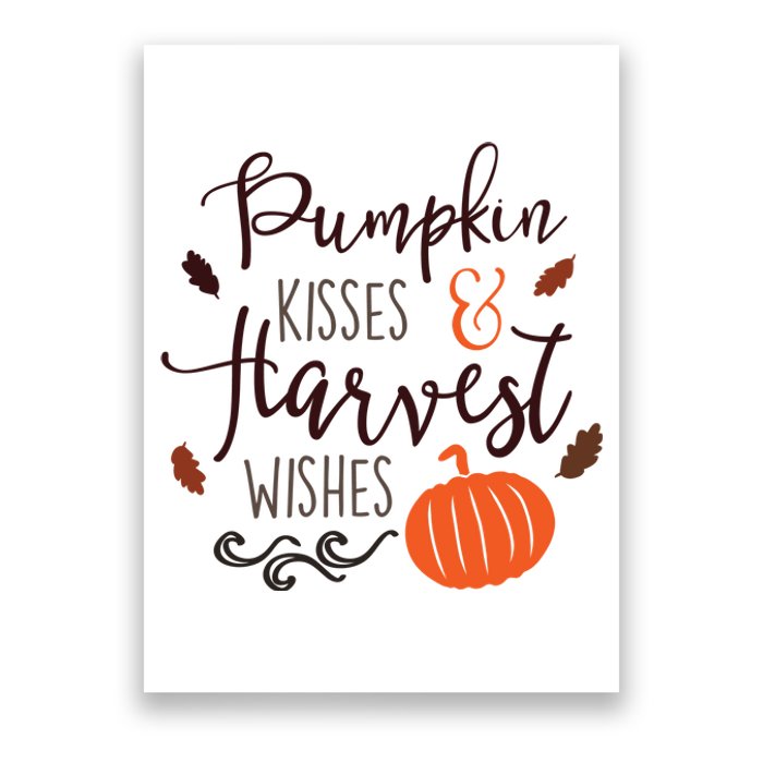 Pumpkin Kisses Harvest Wishes Poster