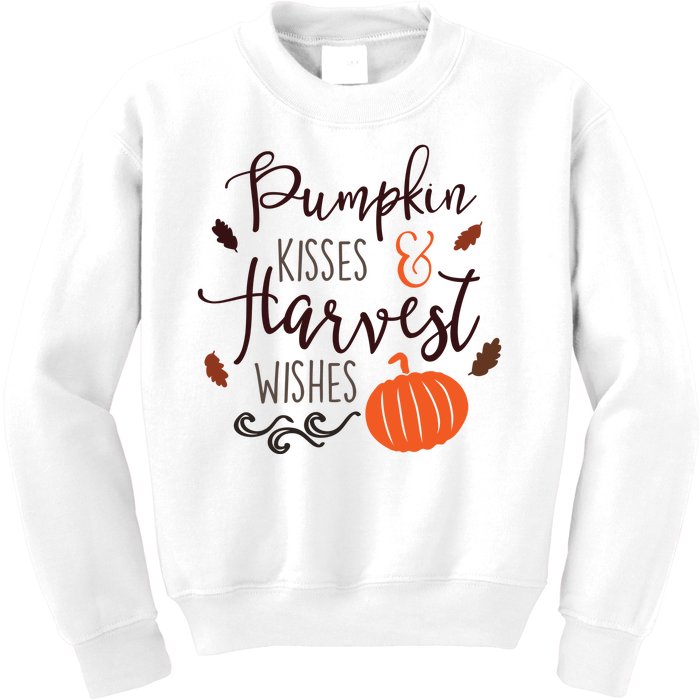 Pumpkin Kisses Harvest Wishes Kids Sweatshirt