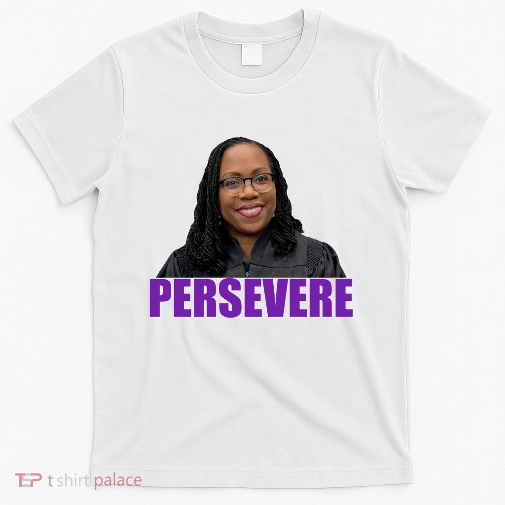 Persevere KBJ Judge T-Shirt