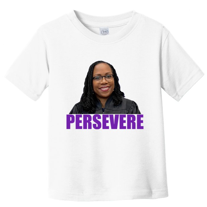 Persevere KBJ Judge Toddler T-Shirt