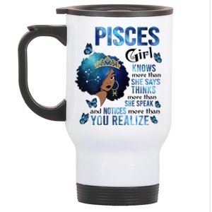 Pisces Knows More Than She Says Black Queen Magic Afro Gift Stainless Steel Travel Mug