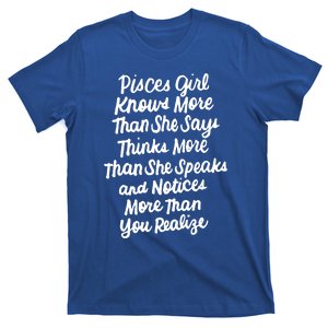 Pisces Knows More Than She Says February March Birthday Cute Gift T-Shirt