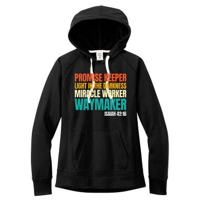 Promise Keeper Miracle Worker Waymaker Christian Faith Women's Fleece Hoodie