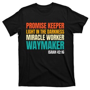 Promise Keeper Miracle Worker Waymaker Christian Faith T-Shirt