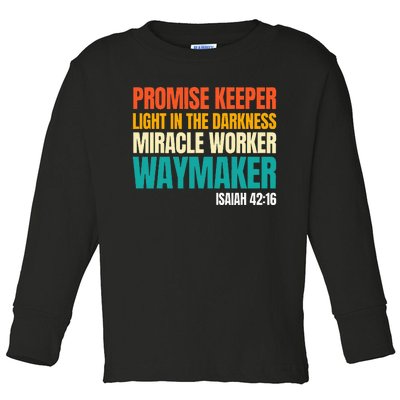 Promise Keeper Miracle Worker Waymaker Christian Faith Toddler Long Sleeve Shirt