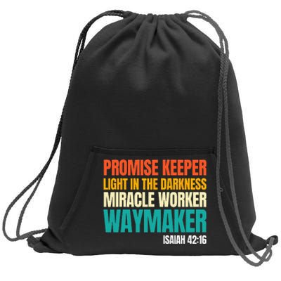 Promise Keeper Miracle Worker Waymaker Christian Faith Sweatshirt Cinch Pack Bag