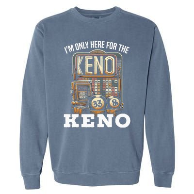 Playing Keno Numbers Casino Keno Player Garment-Dyed Sweatshirt