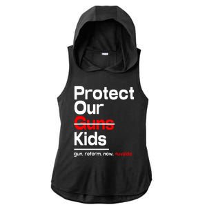 Protect Kid Not Guns Protect Our Kid Not Gun Guns Reform Now Uvalde Ladies PosiCharge Tri-Blend Wicking Draft Hoodie Tank