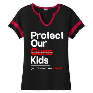 Protect Kid Not Guns Protect Our Kid Not Gun Guns Reform Now Uvalde Ladies Halftime Notch Neck Tee