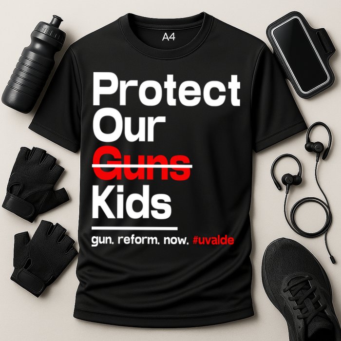 Protect Kid Not Guns Protect Our Kid Not Gun Guns Reform Now Uvalde Cooling Performance Crew T-Shirt