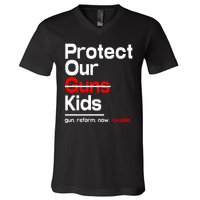 Protect Kid Not Guns Protect Our Kid Not Gun Guns Reform Now Uvalde V-Neck T-Shirt